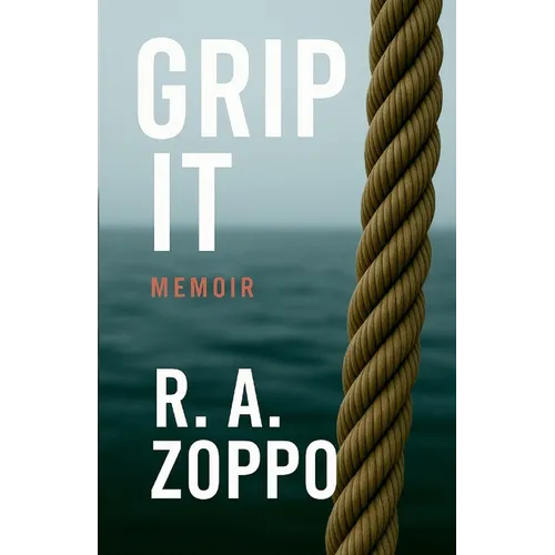 Grip It: A Life Lived All-In - Paperback