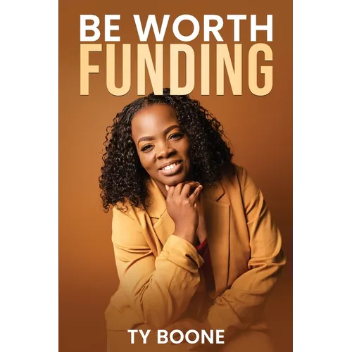 Be Worth Funding - Paperback