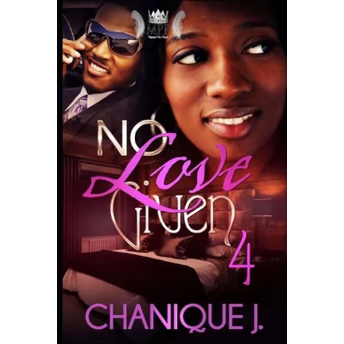No Love Given 4 - Paperback