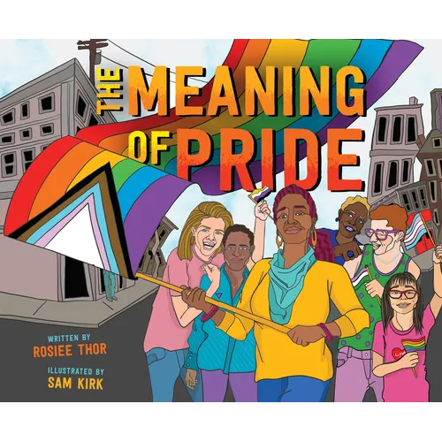 The Meaning of Pride - Hardcover