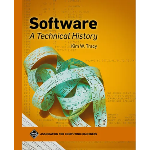 Software: A Technical History - Hardcover