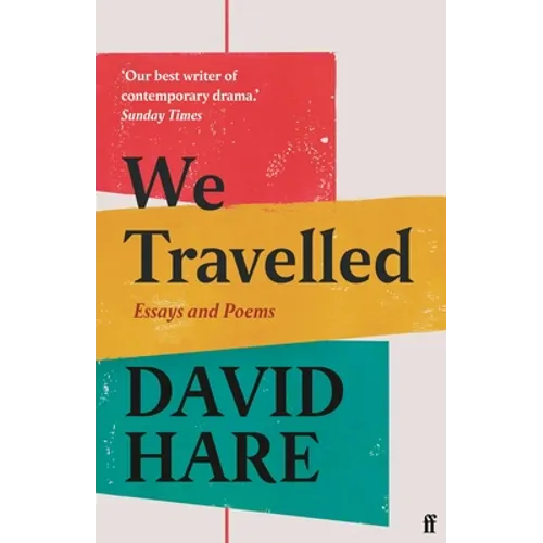 We Travelled: Essays and Poems - Hardcover