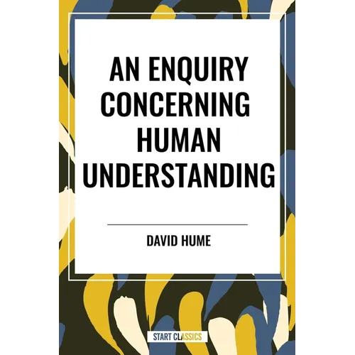 An Enquiry Concerning Human Understanding - Hardcover