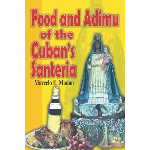 Food and Adimu for the Cubann´s Santeria - Paperback