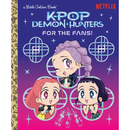 For the Fans! (Kpop Demon Hunters): Official Storybook - Hardcover