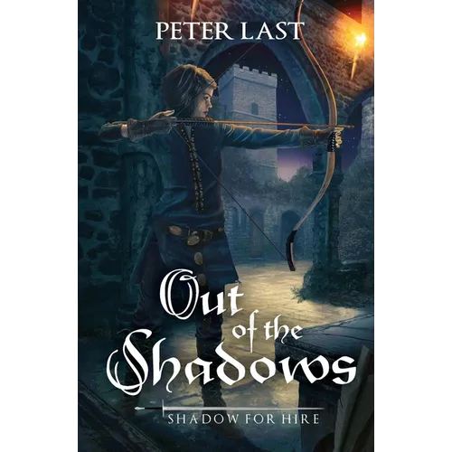 Out of the Shadows: Shadow for Hire - Paperback