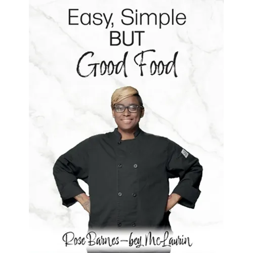 Easy, Simple but Good Food - Hardcover