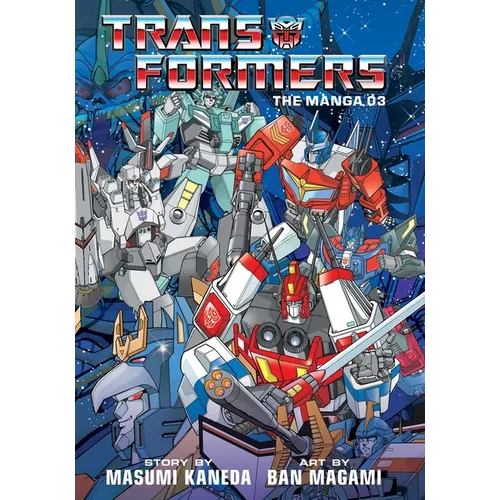 Transformers: The Manga, Vol. 3 - Hardcover