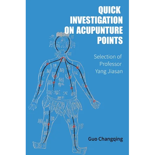 Quick Investigation On Acupuncture Points - Paperback