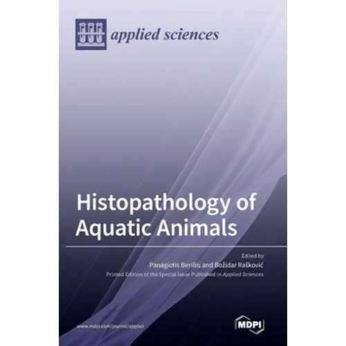 Histopathology of Aquatic Animals - Hardcover