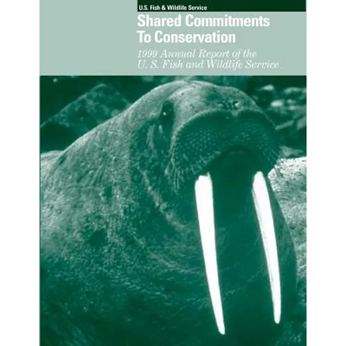 Shared Commitments to Conservation 2001 Accountability Report of the U.S. Fish and Wildlife Service - Paperback