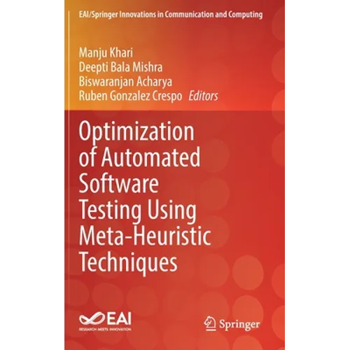Optimization of Automated Software Testing Using Meta-Heuristic Techniques - Hardcover