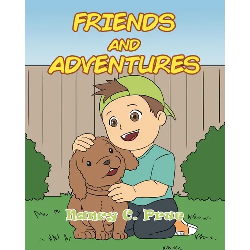 Friends and Adventures - Paperback