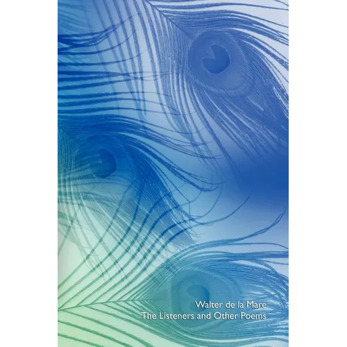 The Listeners and Other Poems - Paperback