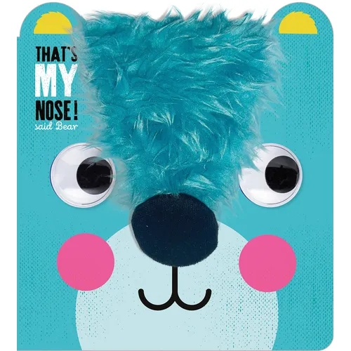 That's My Nose! Said Bear - Board Book