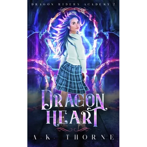 Dragon Heart: A Paranormal Fantasy Academy Series - Paperback