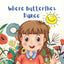 Where Butterflies Dance - Paperback