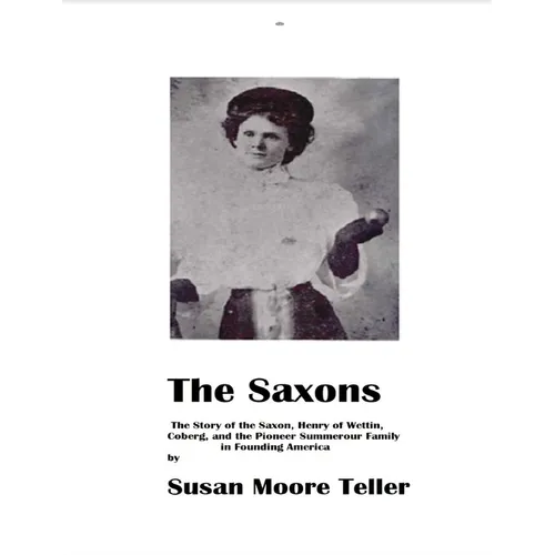 The Saxons - The Summerour Family in Early America - Paperback