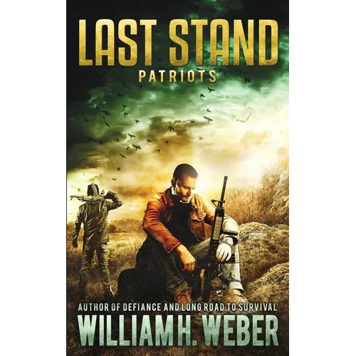 Last Stand: Patriots - Paperback