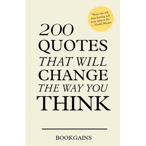 200 Quotes that will change the way you think - Paperback