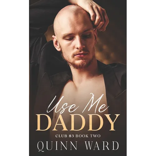 Use Me, Daddy - Paperback
