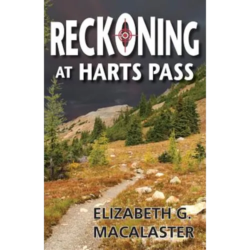 Reckoning at Harts Pass - Paperback