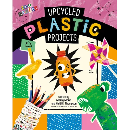 Upcycled Plastic Projects - Hardcover