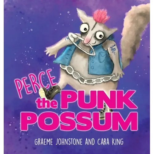 Perce The Punk Possum - Hardcover