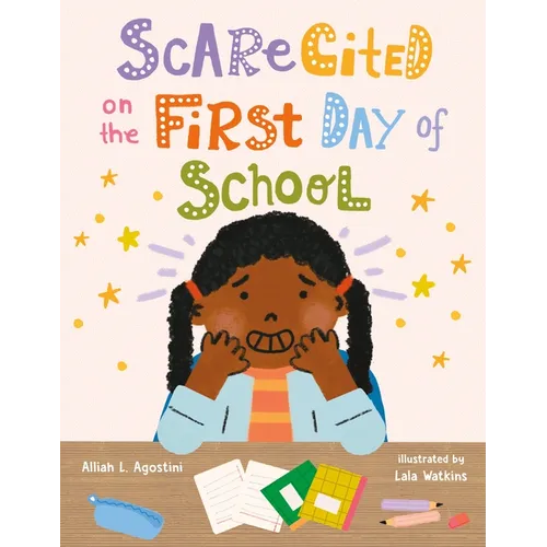 Scarecited on the First Day of School - Hardcover