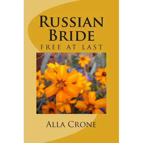 Russian Bride: free at last - Paperback