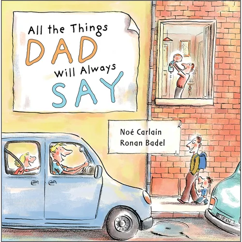 All the Things Dad Will Always Say - Hardcover