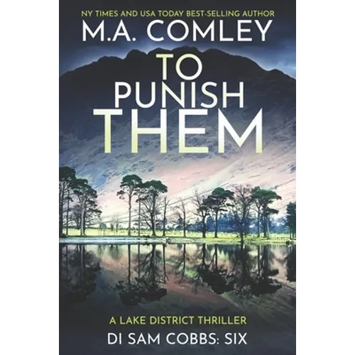 To Punish Them: A Lake District Thriller - Paperback