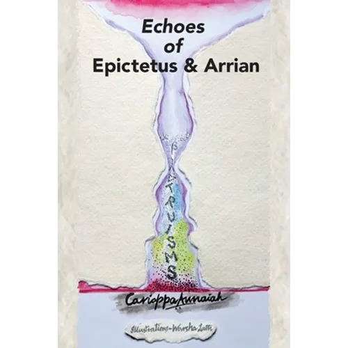 Echoes of Epictetus and Arrian - Paperback