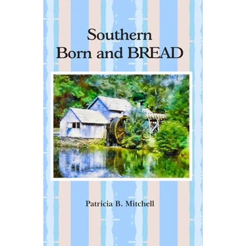 Southern Born and BREAD - Paperback