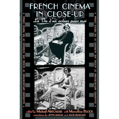 French Cinema in Close-Up: La Vie d'Un Acteur Pour Moi - Paperback