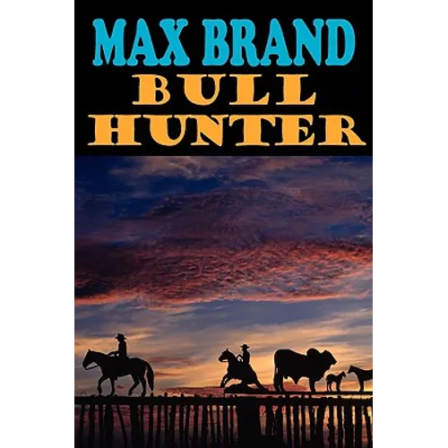 Bull Hunter - Paperback