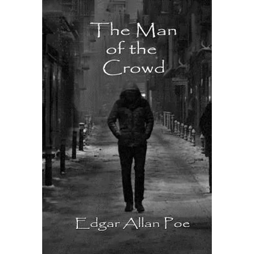 The Man of the Crowd - Paperback