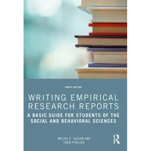 Writing Empirical Research Reports: A Basic Guide for Students of the Social and Behavioral Sciences - Paperback