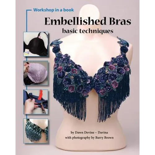 Embellished Bras: Basic Techniques - Paperback