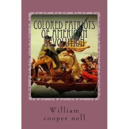 colored patriots of american revolution - Paperback
