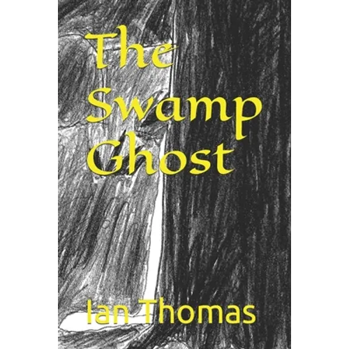 The Swamp Ghost - Paperback