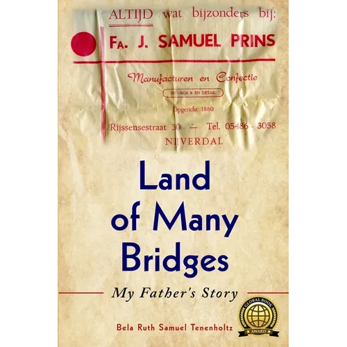 Land of Many Bridges: My Father's Story - Paperback