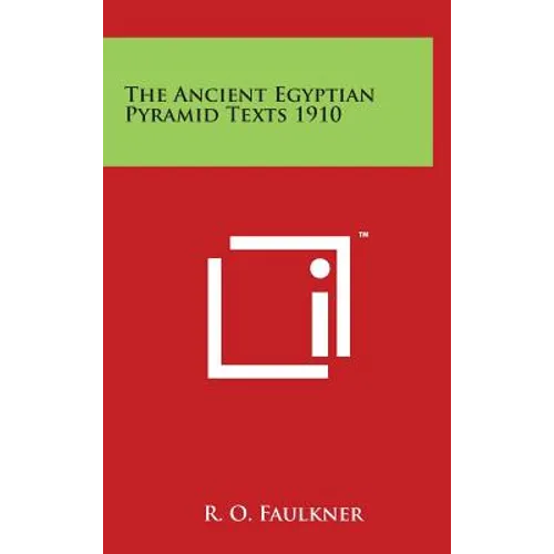 The Ancient Egyptian Pyramid Texts 1910 - Hardcover