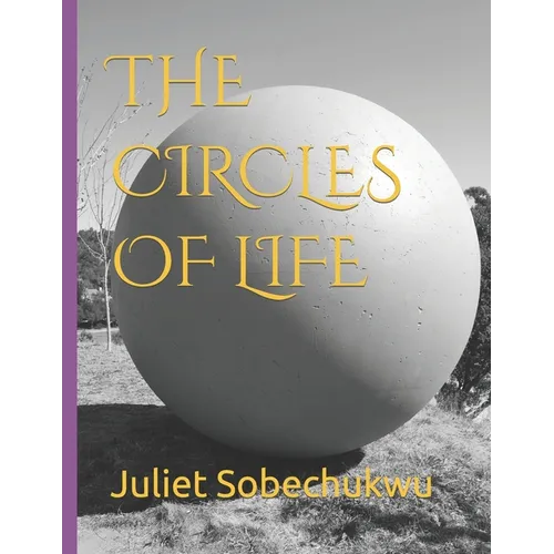 The Circles of Life - Paperback