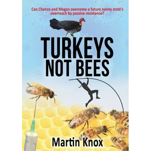 Turkeys Not Bees - Paperback