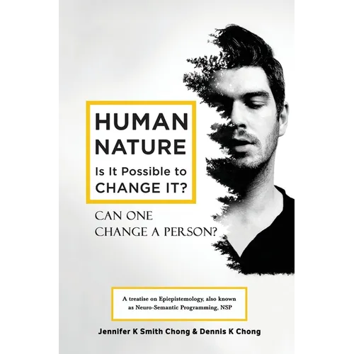 Human Nature: Is It Possible to Change It? - Paperback