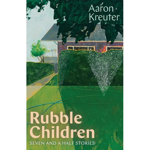 Rubble Children: Seven and a Half Stories - Paperback