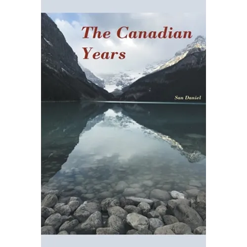 The Canadian Years - Paperback