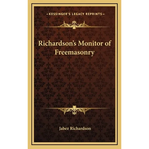 Richardson's Monitor of Freemasonry - Hardcover