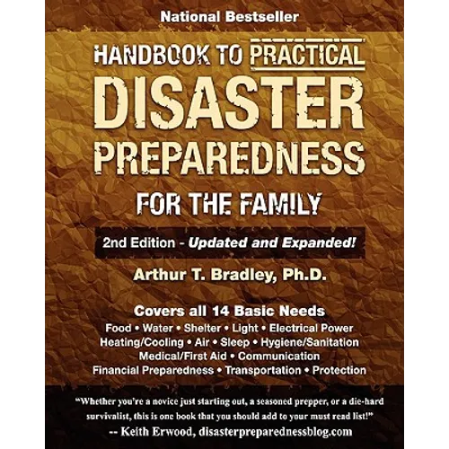 Handbook to Practical Disaster Preparedness for the Family - Paperback